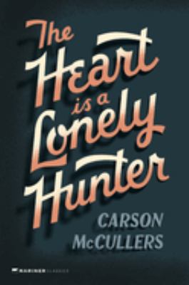 The heart is a lonely hunter Book cover